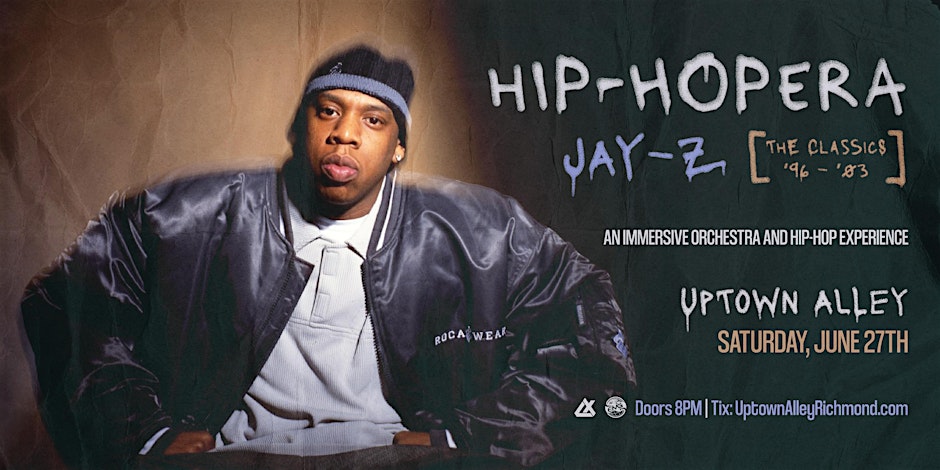 HIP HOPERA: JAY-`Z's THE CLASSICS '93 - '03 at Uptown Alley