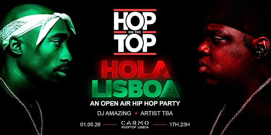 HOP ON THE TOP - LISBOA (Hip Hop Open Air Party)