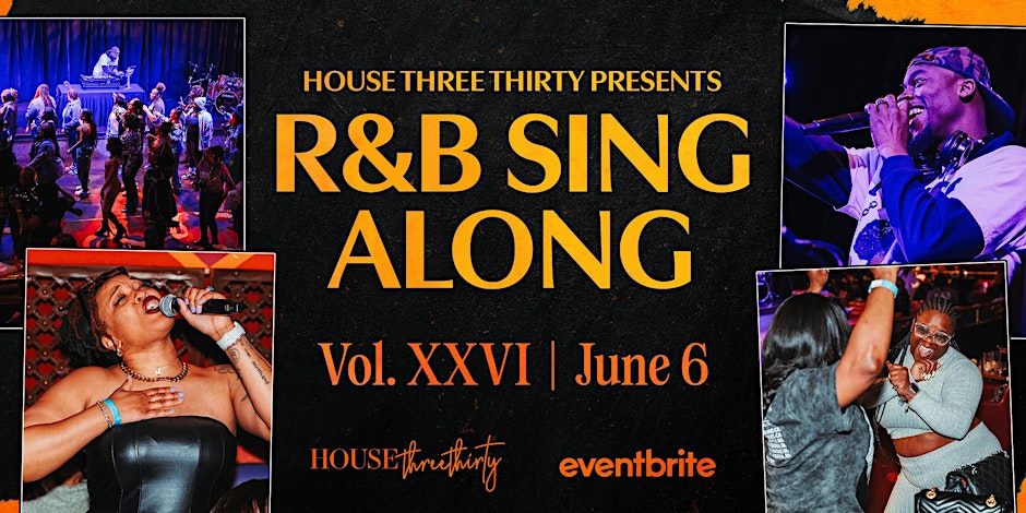 House Three Thirty's R&B Sing-Along