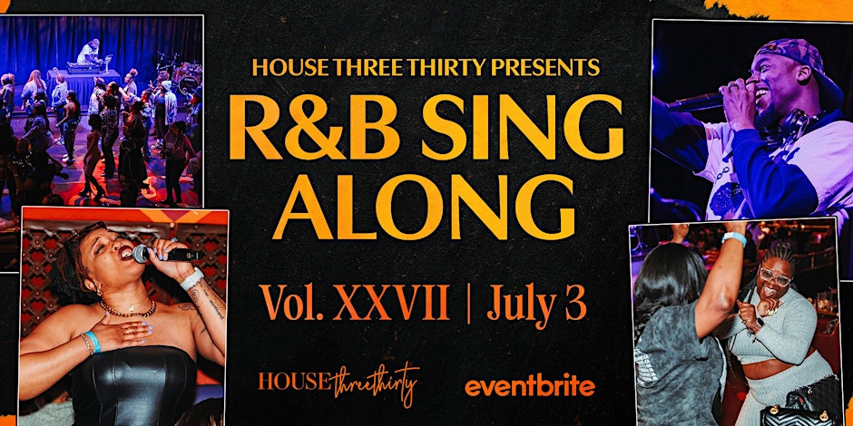 House Three Thirty's R&B Sing-Along