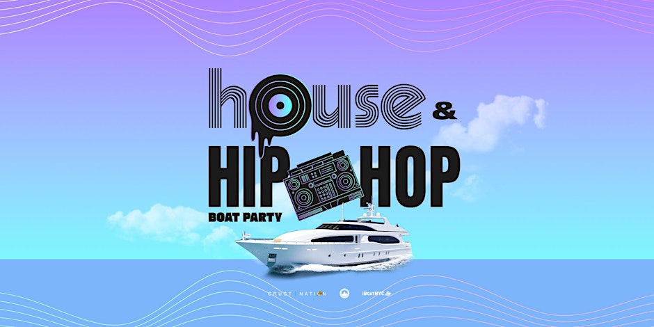 House vs Hip Hop - 420 Boat Party Yacht Cruise