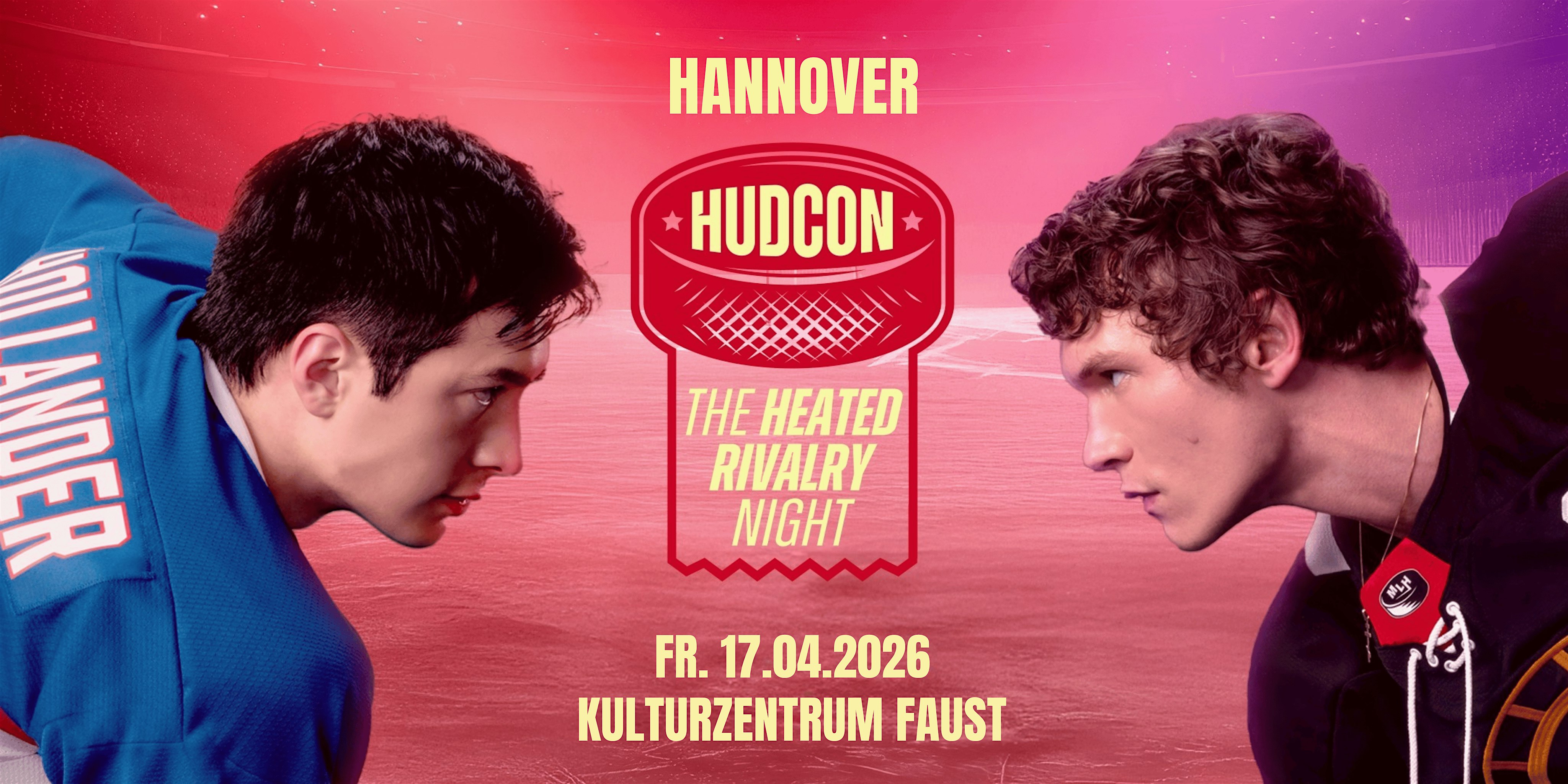 HUDCON • The Heated Rivalry Night • Kulturzentrum Faust Hannover