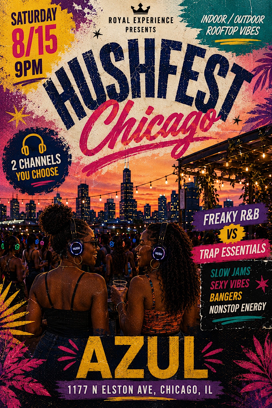 HUSHFEST CHICAGO| R&B VS HIP HOP HEADPHONE EXPERIENCE @ AZUL