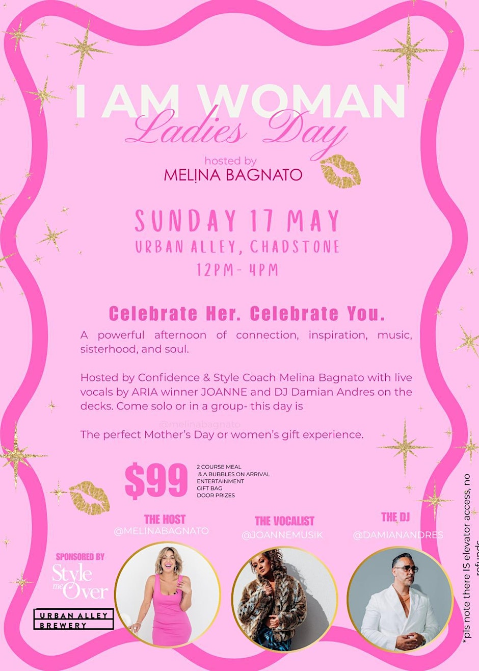 ✨I AM WOMAN Ladies Day✨ Sunday May 17th