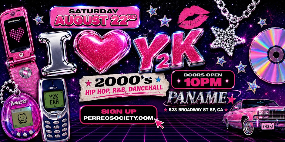 I HEART Y2K 2000’s HIP HOP, R&B, DANCEHALL @ PANAME 10PM