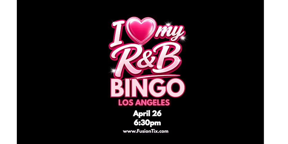 I Love My R&B Bingo – Los Angeles Flyer