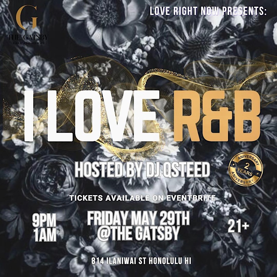 I LOVE R&B NIGHT @ THE GATSBY -2 year anniversary
