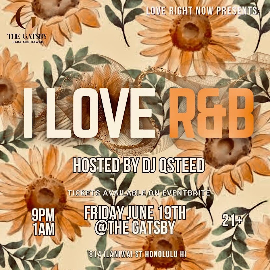 I LOVE R&B NIGHT @ THE GATSBY -Juneteenth