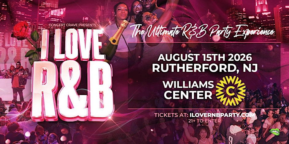 I LOVE R&B PARTY - Rutherford, NJ