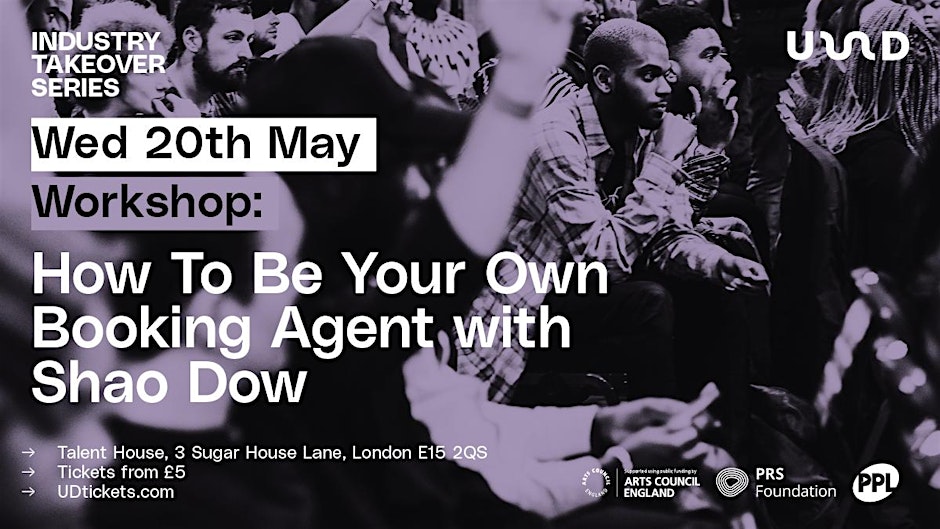 Industry Takeover Series: How To Be Your Own Booking Agent with Shao Dow