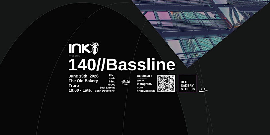 INK140//Bassline at THE OLD BAKERY STUDIOS