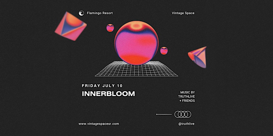INNERBLOOM - With Truthlive & Friends