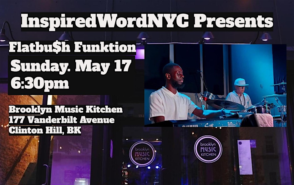 InspiredWordNYC Presents Flatbu$h Funktion at Brooklyn Music Kitchen