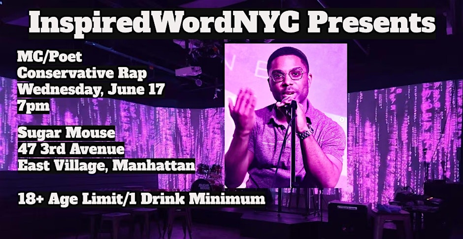 InspiredWordNYC Presents MC/Poet Conservative Rap at Sugar Mouse Flyer
