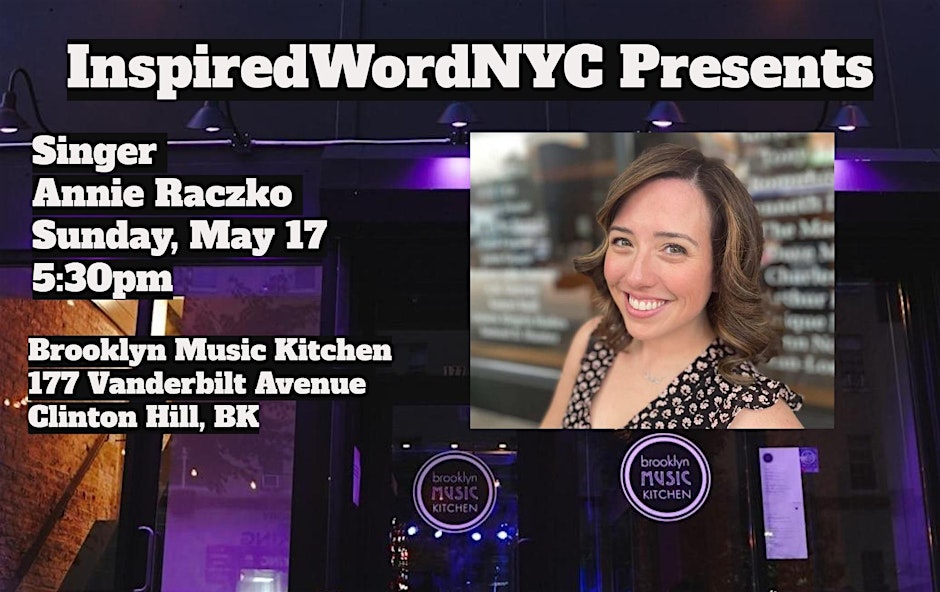 InspiredWordNYC Presents Singer Annie Raczko at Brooklyn Music Kitchen