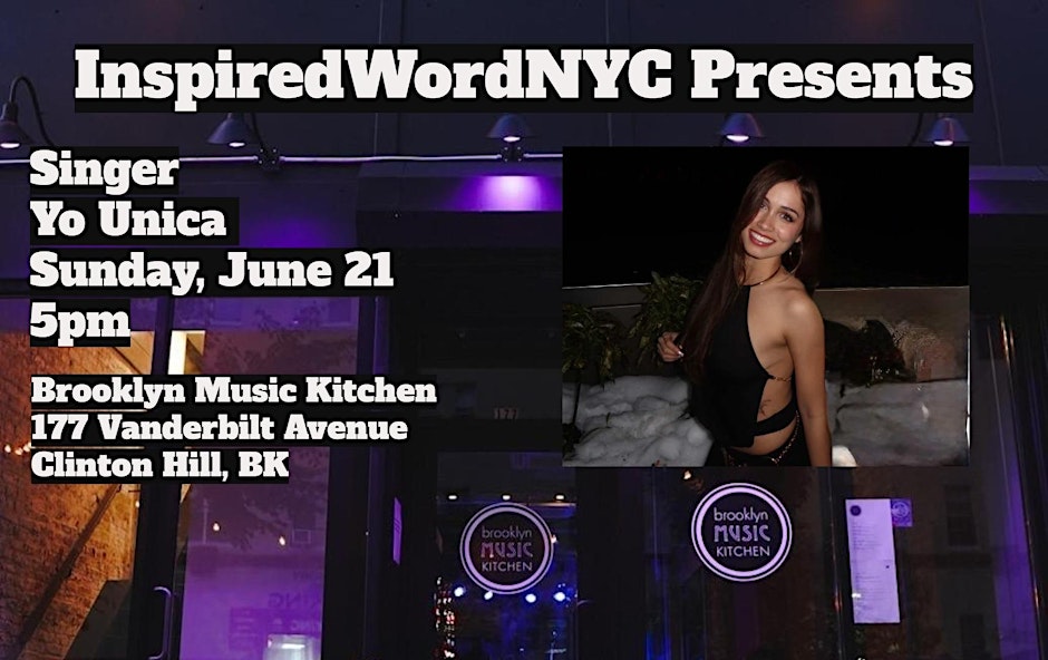 InspiredWordNYC Presents Singer Yo Unica at Brooklyn Music Kitchen