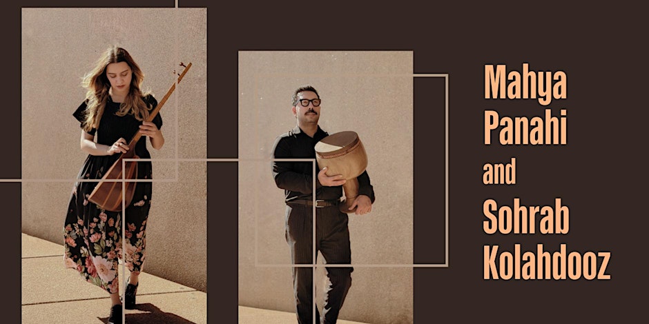 Iranian classical music with Mahya Panahi & Sohrab Kolahdooz