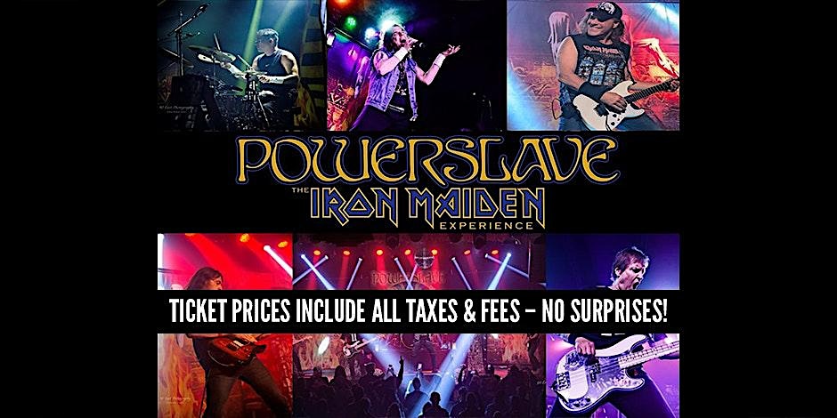 Iron Maiden Tribute - Powerslave | SPECIAL LATE SHOW PRICING!