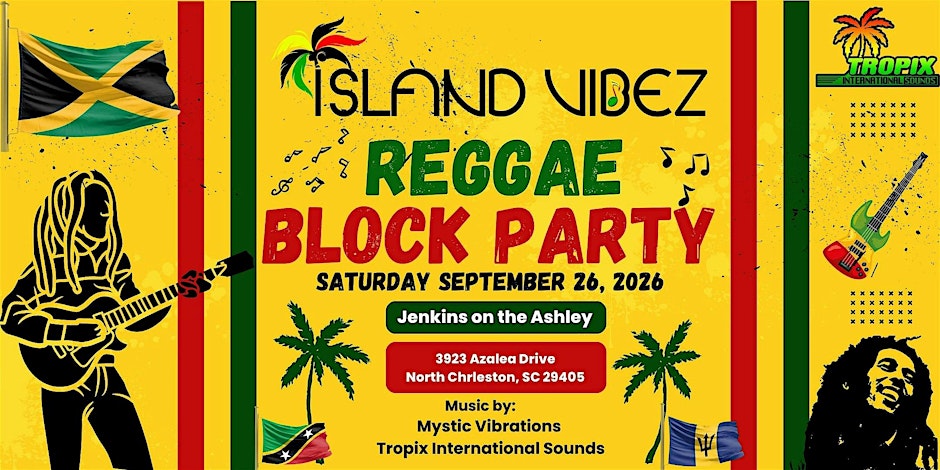 Island Vibez Reggae Block Party 2026
