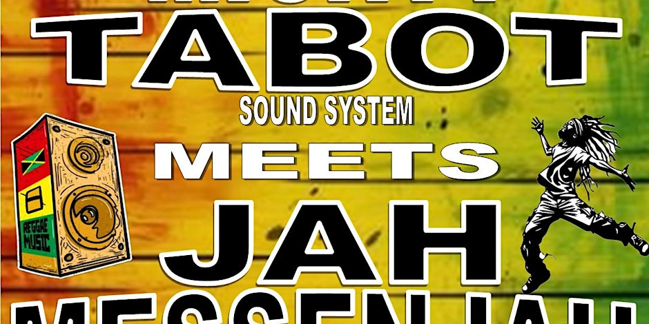 Jah Messenjah Meets Mighty Tabot