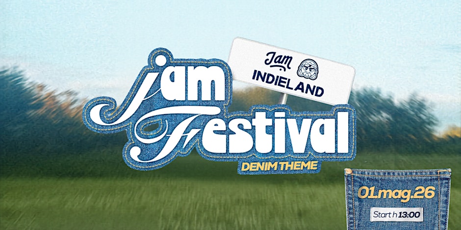 JAM FESTIVAL | 1 MAGGIO  | INDIELAND | HIPHOPPANTY