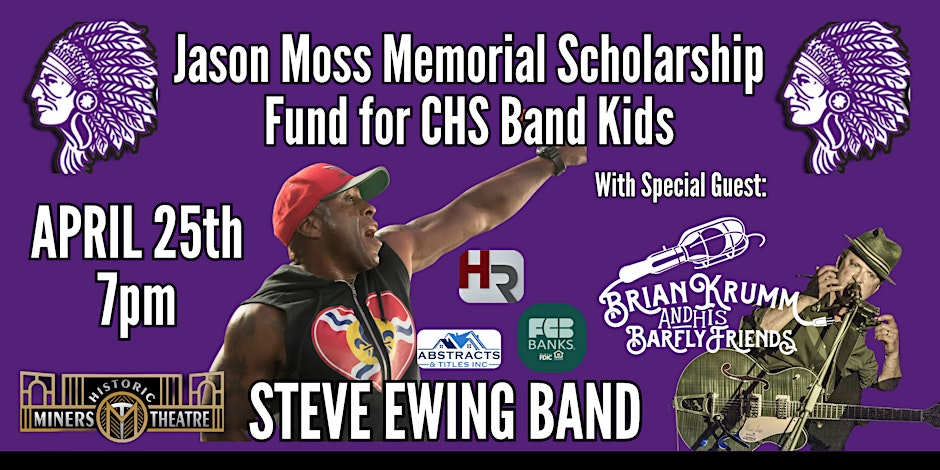 Jason Moss Memorial Scholarship Fund for CHS Band with The Steve Ewing Band