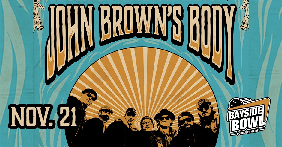 John Brown's Body live at Bayside Bowl | all-ages