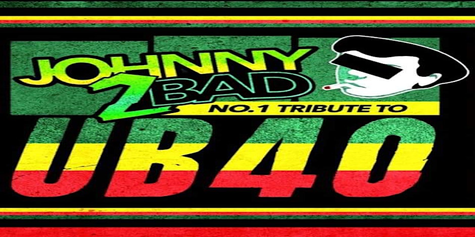 JOHNNY2BAD - THE UB40 SHOW