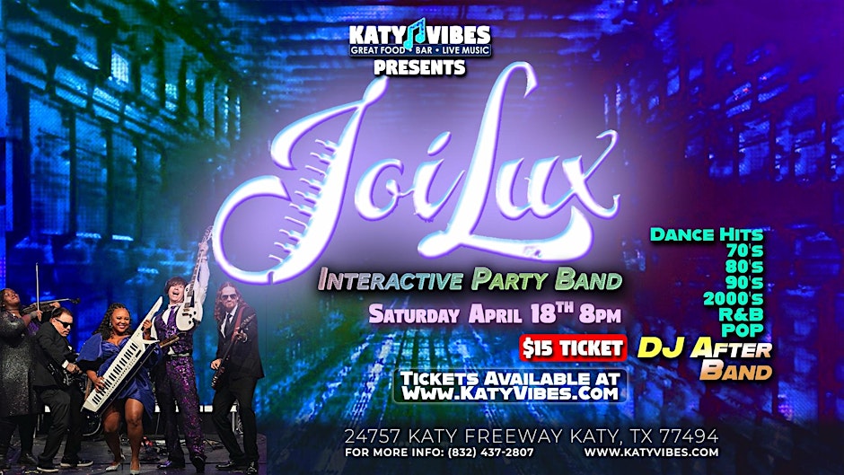 JoiLux Interactive Party Band at Katy Vibes!