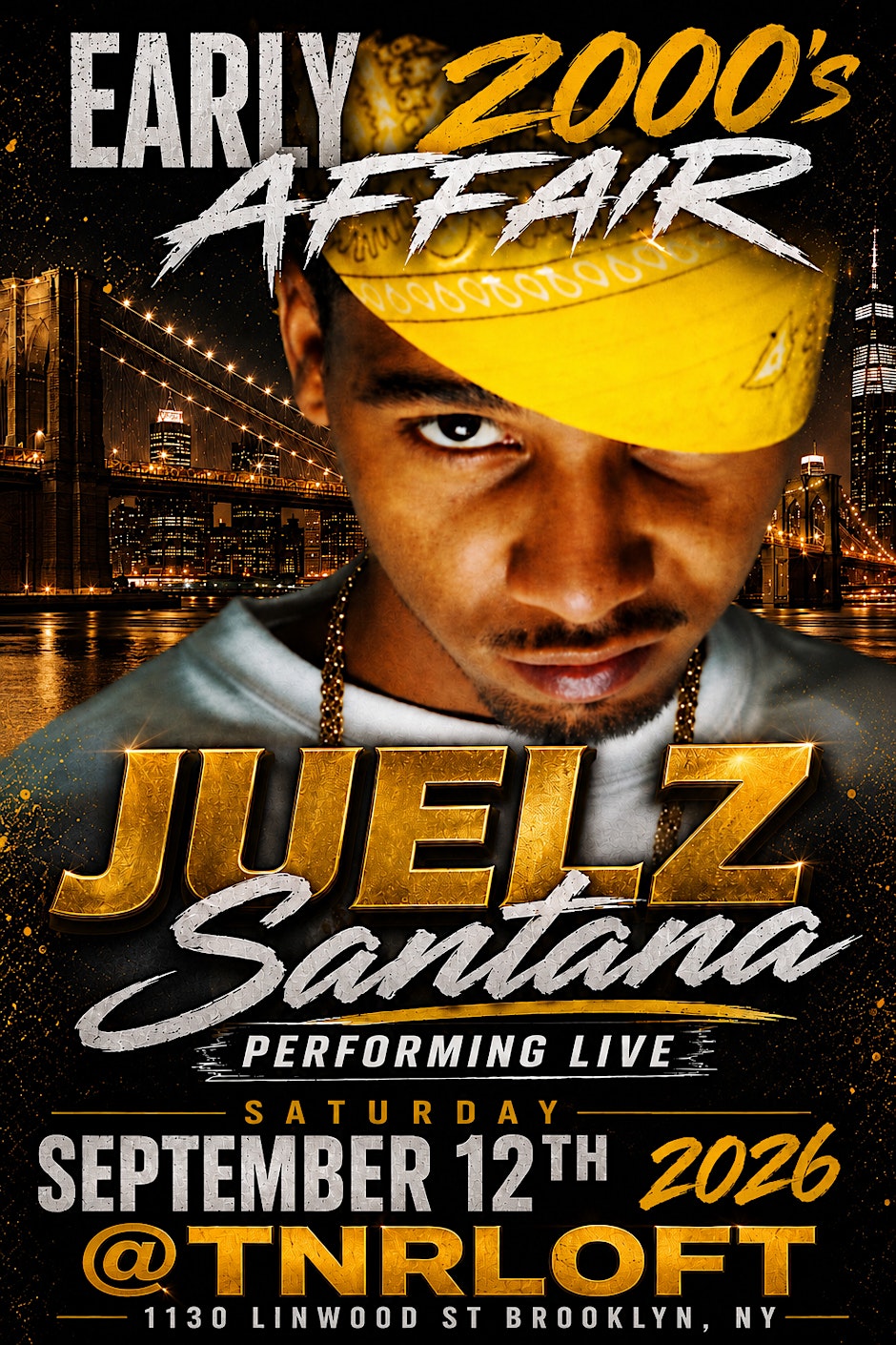 JUELZ SANTANA ANNUAL EARLY 2000'S AFFAIR