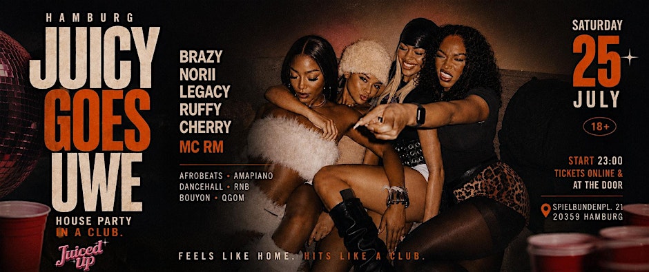JUICY GOES UWE HAMBURG  | House Party in a Club Flyer