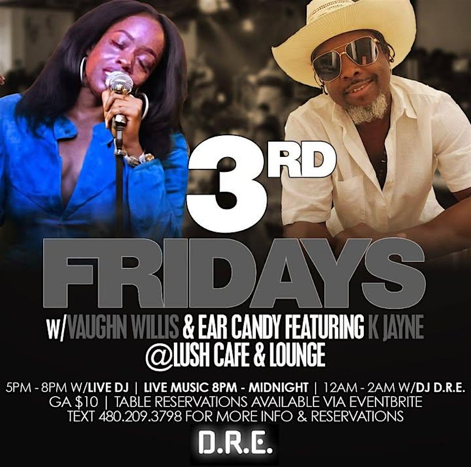 Juneteenth with Vaughn Willis and Ear Candy ft K Jayne @ LUSH Lounge
