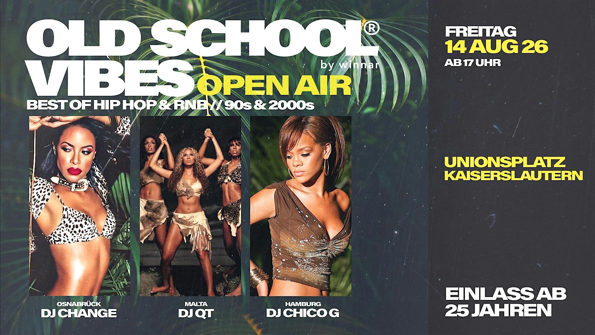 KAISERSLAUTERN OPEN AIR x Old School Vibes - 14.08.2026