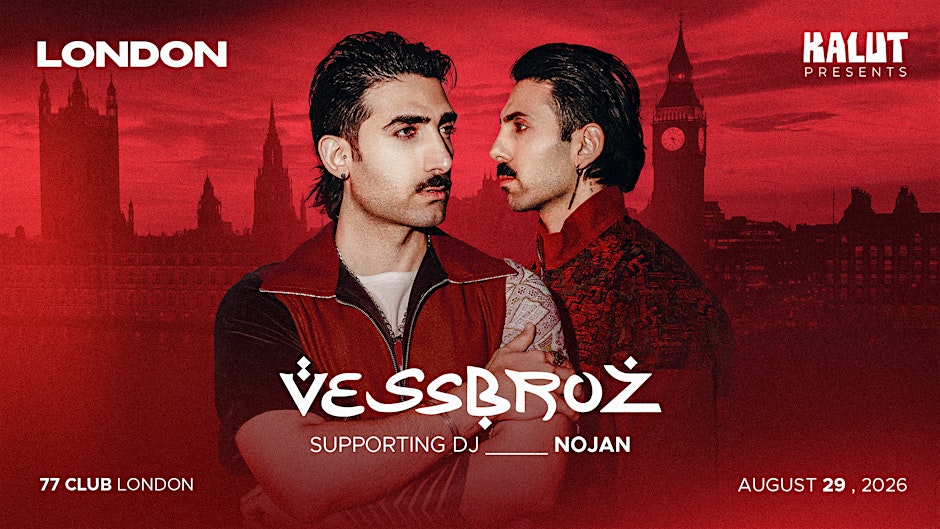 KALUT presents VESSBROZ  live in London