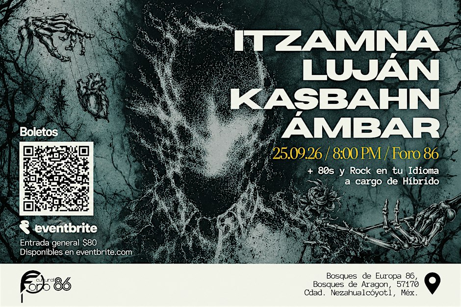Kasbahn x Itzamna Luján x Ámbar +80s y Rock en tu Idioma por Híbrido