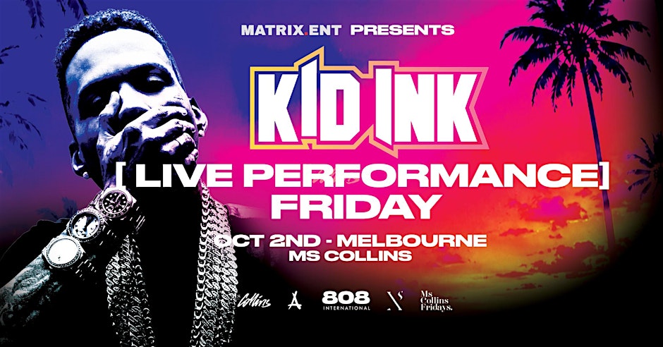 KID INK Melbourne 2026 | Live at Ms Collins Fridays
