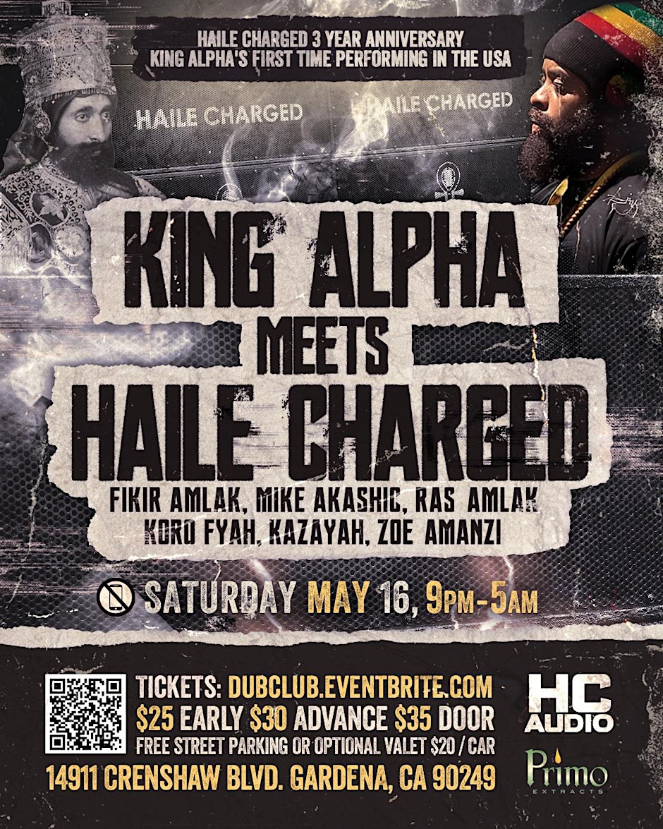 King Alpha meets Haile Charged