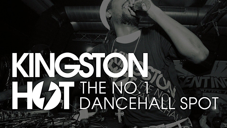 KINGSTON HOT - The No.1 Dancehall Spot
