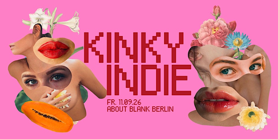 Kinky Indie Party + 2nd Floor: 80s New Wave • About Blank Berlin
