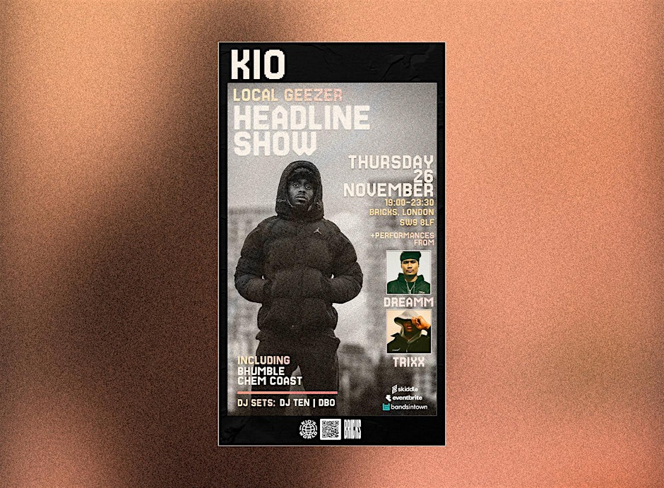 Kio - Local Geezer (Headline Show)