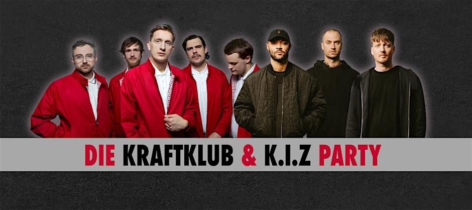 Kraftklub & K.I.Z - Party • Fr, 11.12.26 • Dresden