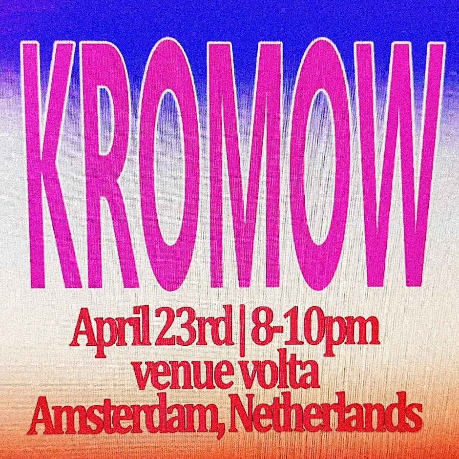 Kromow Live In Amsterdam