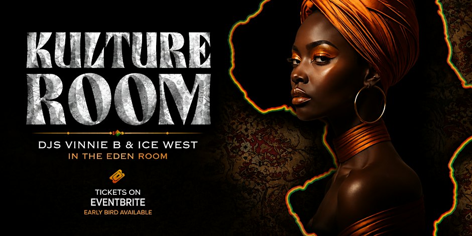 Kulture Room ( Afrobeats & Dancehall)