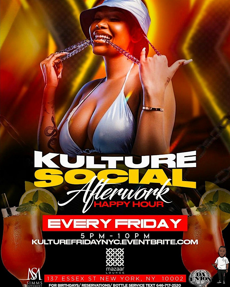 Kulture Social Hour Happy Hour afterwork NYC Hip Hop RNB Reggae Afrobeats