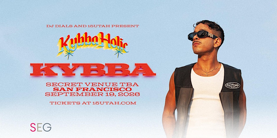 KYBBA in San Francisco - KYBBAHOLIC TOUR