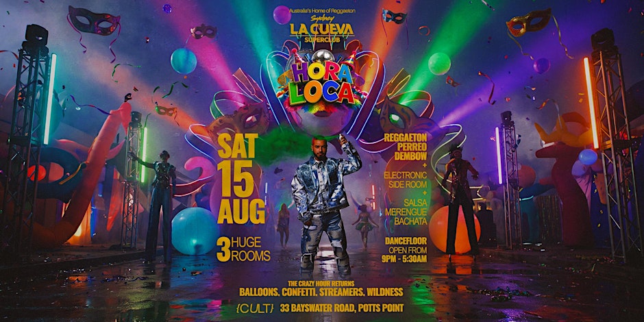 La Cueva Superclub Saturdays | SAT 15 AUG | Hora Loca