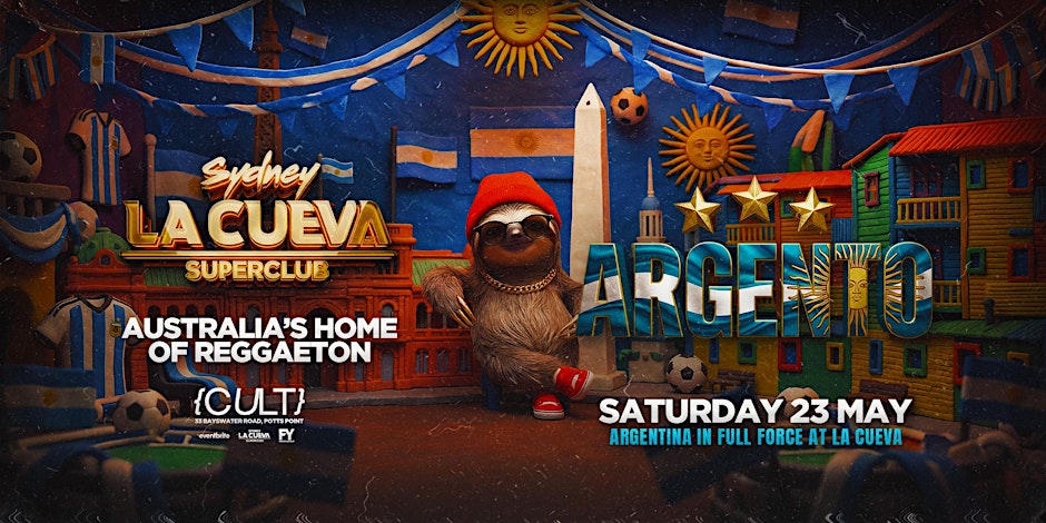 La Cueva Superclub Saturdays | SAT 23 MAY | ARGENTO