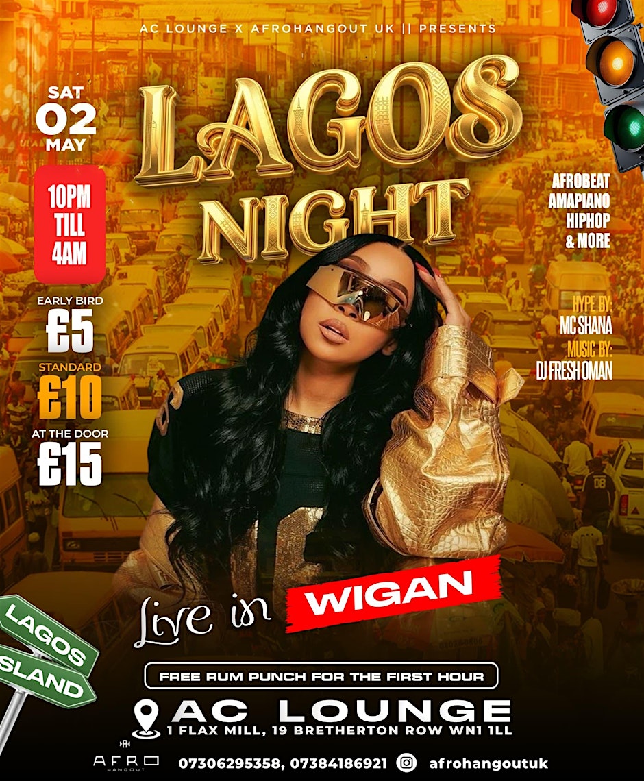 Lagos Night Live in Wigan : Sat, 2nd May 2026