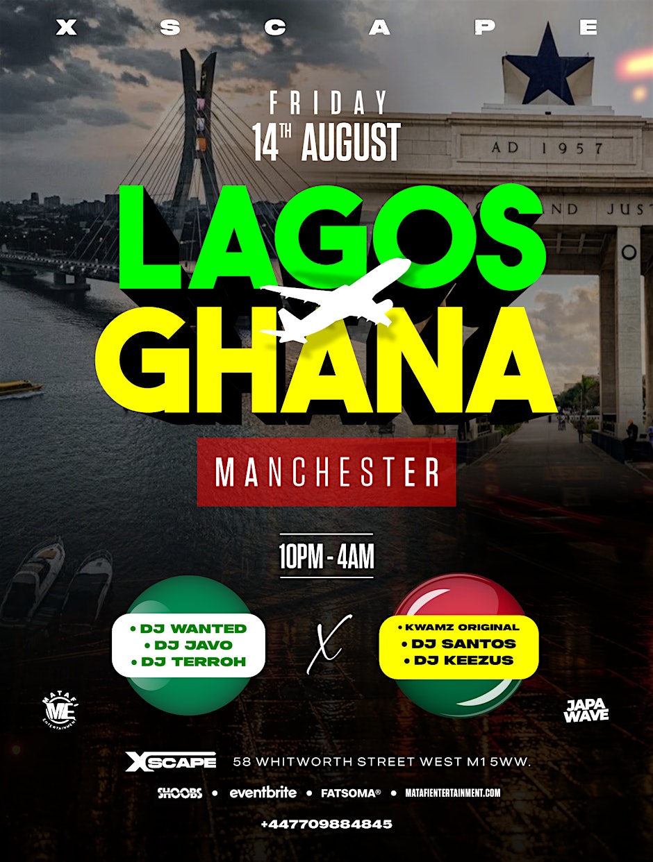 LAGOS TO ACCRA PARTY - Afrobeats/Amapiano/HipHop/DanceHall/RnB