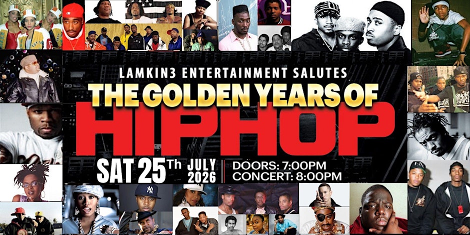 Lamkin3 Entertainment Presents A Salute to the Golden Years of Hip Hop